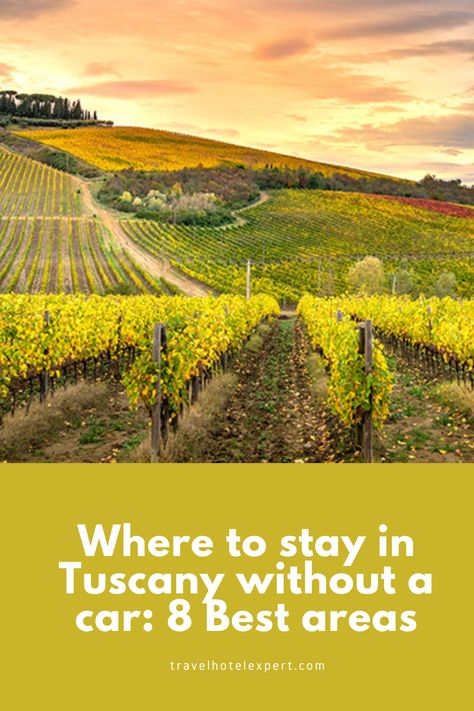 Wondering where to stay in Tuscany without a car? In this post, I will help you to find the best areas to stay in Tuscany without a car and the best hotels to stay in each town in the region. Where To Stay In Tuscany Italy, Hotels In Tuscany, Siena Cathedral, Greve In Chianti, Tuscan Towns, Florence Cathedral, Gate Way, Brunello Di Montalcino, Tuscany Travel