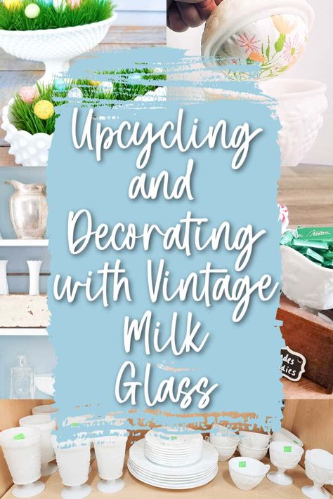 There's a certain timelessness to vintage milk glass, isn't there? And since it's still easily found at thrift stores, we end up with a fun and quirky collection of milk glass pieces. But then what? Here are some wonderful ways to decorate with and upcycle all those wonderful milk glass dishes. Milk Glass Planter Ideas, Milk Glass Winter Decor, Thrift Store Glassware, Displaying Milk Glass Collection, Fenton Hobnail Milk Glass Decor, Milk Glass Christmas Decor, Decorating With Milk Glass Ideas, Decorating With Milk Glass, Milk Glass Dishes