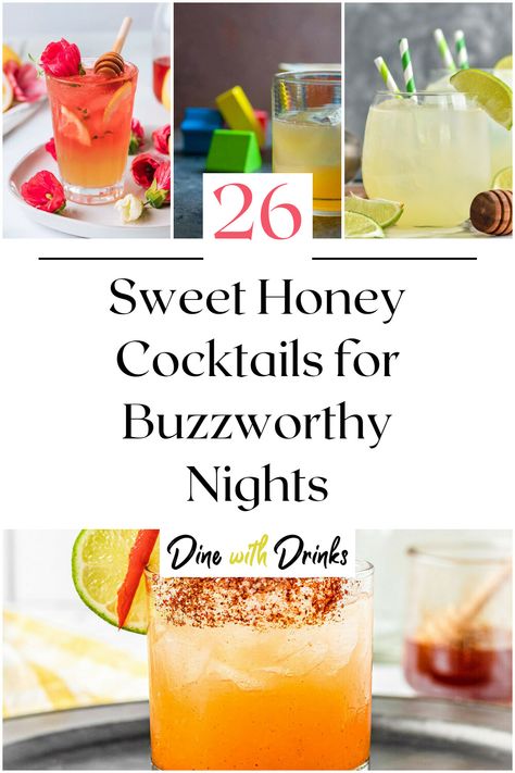 Collage of 4 honey cocktails. Honey Cocktails, Honey Cocktail Recipes, Winnie The Pooh Alcohol Drinks, Honey Drinks, Cocktails With Honey, Bee Themed Cocktails, Honey Cocktails Drink Recipes, Honey Alcoholic Drink, Drinks With Honey Whiskey