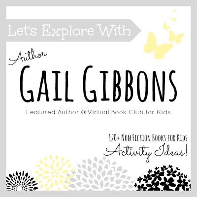 The Educators' Spin On It: Author Gail Gibbons {Virtual Book Club for Kids} Gail Gibbons Author Study, Homeschooling Books, Fiction Books For Kids, Book Club For Kids, Active Reading Strategies, Gail Gibbons, Nonfiction Activities, Author Study, Non Fiction Books