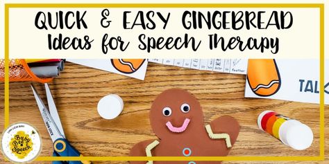 Need some quick and easy gingerbread speech therapy ideas for your speech sessions? Here are 7 hands-on ways to engage students! Gingerbread Man Speech Therapy Activities, Gingerbread Speech Therapy Activities, Gingerbread Worksheets, Speech Therapy Ideas, Speech Therapy Crafts, Easy Gingerbread, Gingerbread Baby, Gingerbread Theme, All Things Gingerbread