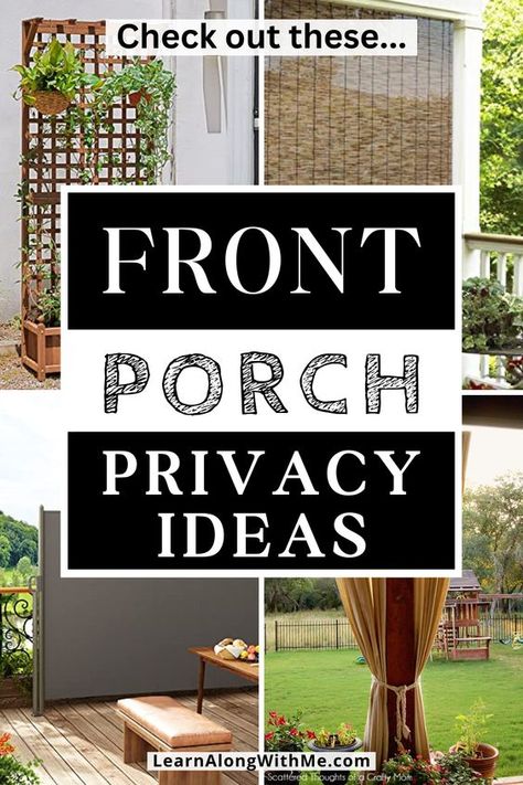 Front Porch Privacy Ideas, Porch Privacy Ideas, Front Porch Privacy, Porch Blinds, Porch Privacy Screen, Outdoor Privacy Panels, Porch Privacy, Front Porch Deck, Blinds Ideas