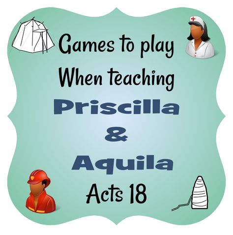 Games to play when teaching Priscilla & Aquila Priscilla And Aquila, Bible Class Activities, Elementary Games, Bible Homeschool, Kids Church Lessons, Bible Object Lessons, Bible Story Crafts, Sunday School Crafts For Kids, Bible Study For Kids