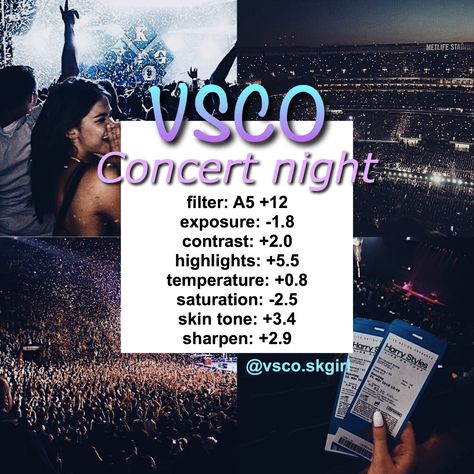 A5 Vsco Filter, Vsco Concert Filter, How To Edit Concert Photos, Concert Filter Camera Roll, Night Out Filter, Vsco Night Filter, Edit Concert Photos, Concert Photo Editing, Concert Photos Ideas