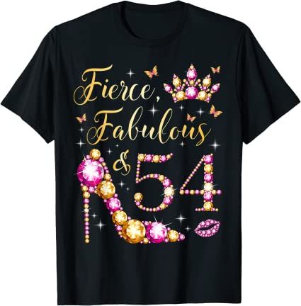 Fierce Fabulous & 54 Years Old Women 54th Birthday Party Queen Shirt, Fierce, Fabulous and 54 shirt, 54 & fabulous shirt, 54 and fabulous shirt, 54th birthday shirt for women, 54 years old woman birthday shirt, fabulous at 54 years old, 54 and blessed.
Fierce Fabulous & 54 shirt for mom, wife, grandma, daughter, girlfriend, sister, aunt, auntie, granny, 54 years old women tee shirt, this queen makes 54 look fabulous, sassy & fabulous at 54, level 54 unlocked, hello 54 years old Woman Birthday, Party Queen, Queen Shirt, Old Woman, Shirt For Women, Birthday Shirt, Birthday Party, Birthday, T Shirt