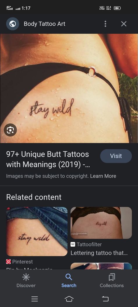 Stay Wild Buttcheek Tattoo, Stay Wild Tattoo Buttcheek, Be Wild Tattoo, Wild Child Tattoo, Stay Wild Tattoo, Buttcheek Tattoo, Pelvic Tattoos, Black People Tattoos, Brain Storming