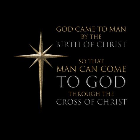 Christmas Christian Faith Star: Birth & Cross of Christ - Christmas Faith Message - Tapestry | TeePublic Cross Of Christ, Faith Messages, Christmas Slogans, Birth Of Christ, Christmas Scripture, The Gospel Of Jesus Christ, Christmas Christian, The Birth Of Christ, Christ Quotes