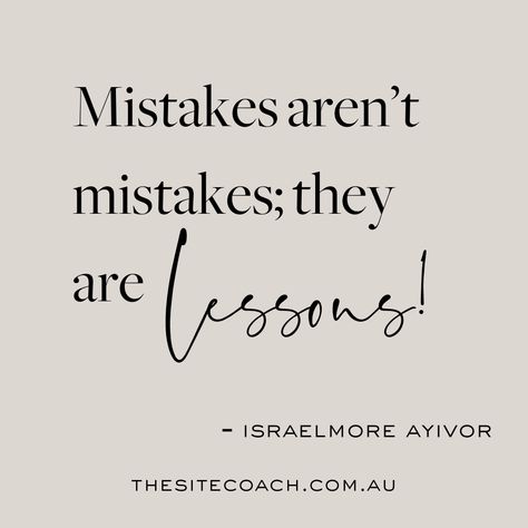 "Mistakes aren't mistakes they are lessons." We all make mistakes. 🙂 Oh, and they aren't really "mistakes." They are lessons. It's important to acknowledge that mistakes are not failures, but oftentimes just another learning experience. 😃 #thesitecoach #thesitecoachquotes #thesitecoachmotivation #websitedesignerinaustralia #websitedesignerinsydney #onlinebusiness #motivationquotes2022 #growthquotes2022 #inspirationalquotes #womeninbusiness Not Learning From Mistakes Quotes, Learn From Your Mistakes Quotes, Making Mistakes Quotes Lessons Learned, Learn From Mistakes Quotes, We All Make Mistakes Quotes, Making Mistakes Quotes, Mistakes Quotes Learning From, Mistakes Quotes, Learning From Your Mistakes Quotes