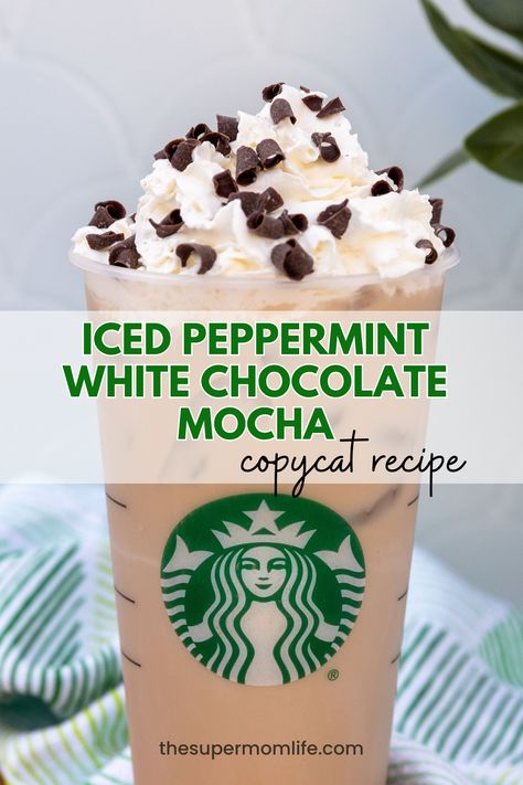 Iced Peppermint White Chocolate Mocha, Peppermint Mocha Iced Coffee Recipe, Starbucks Iced Peppermint Mocha, At Home Starbucks Frappuccino, Peppermint Drinks Starbucks, Peppermint Mocha Starbucks Order, Nespresso Peppermint Mocha, White Chocolate Iced Coffee Recipe, Starbucks Peppermint White Mocha