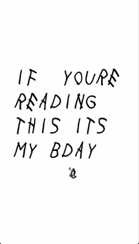 It’s My Birthday Instagram Post, It’s My Mf Birthday, If You're Reading This It's My Birthday, It’s My Birthday￼ Aesthetic, Birthday Approaching Quotes, Stfu It’s My Birthday, Birthday Quotes To Post On Instagram, Bday Posts Instagram Story, Shut Up Its My Birthday