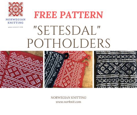 THIS is a good way to practice Norwegian/stranded Knitting! The pattern and chart is easy to knit - and these Potholders are quite a quick kni... Norwegian Knitting, Colorwork Knitting, Potholder Patterns, Quick Knits, Yarn Thread, Crochet Stitches Patterns, Fair Isle, Knitting Patterns Free, Pot Holders