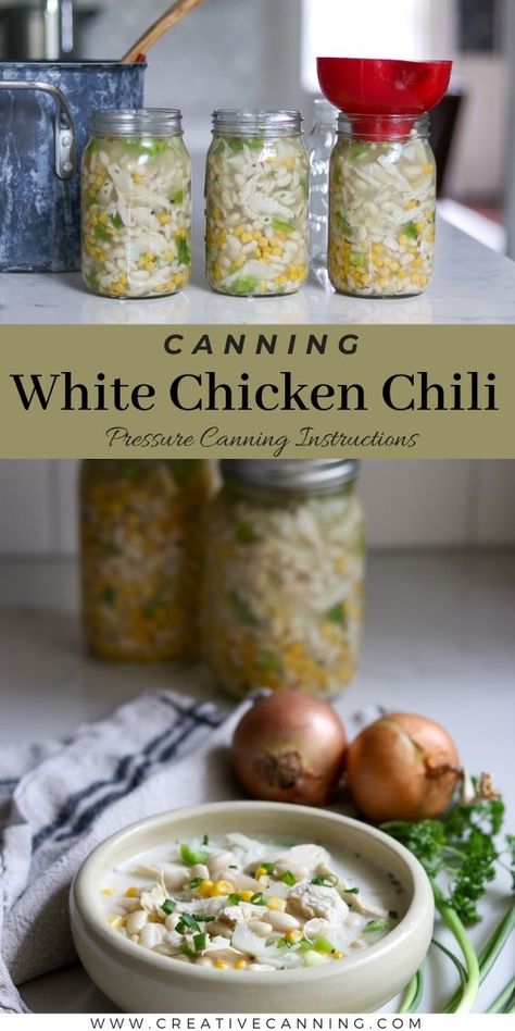 Canning Chicken Vegetable Soup, White Chicken Chili Canning Recipe, Canned White Chicken Chili, Canning Chicken Chili, Canning White Chicken Chili, Canning Cream Of Chicken Soup, Chicken Soup Canning Recipe, Pressure Canning Chicken Recipes, Canning Chicken Recipes