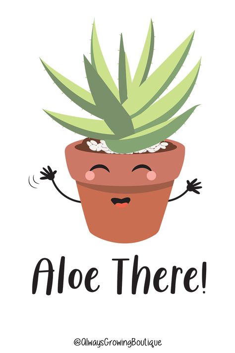 This Aloe There design I created to put a smile on people's faces! I hope it made you smile today :) This design is available in my shop on STICKERS, FACE MASKS, T-SHIRTS, MUGS, CELLPHONES CASES, and much more! Have a beautiful day, and never give up! Aloe You Very Much, Aloe Vera Drawing, Aloe Vera Drawing Simple, Aloe Vera Painting, Aloe Vera Puns, Plants Quotes, Funny Food Puns, Skincare Quotes, Valentines Inspiration