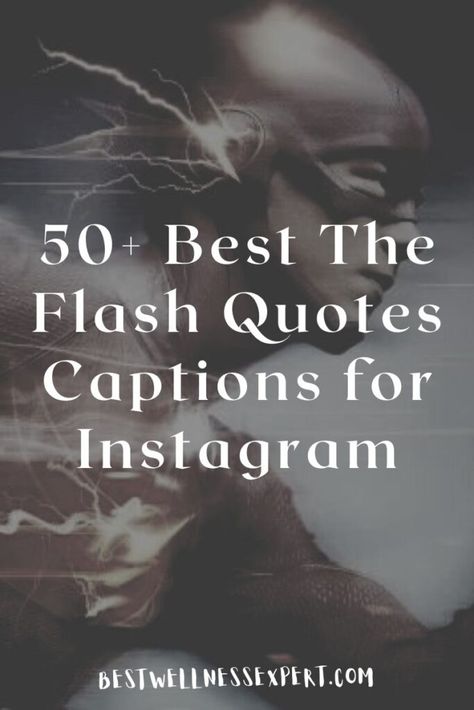 50+ Best The Flash Quotes Captions for Instagram The Flash Quotes, Spice Up Your Instagram, Fresh Love, Flash Photo, Bad Memories, Boy Quotes, Photo Caption, Captions For Instagram, Memories Quotes