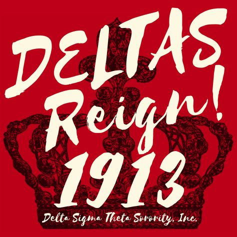 Happy Founders Day, Delta Girl, Theta Sorority, Delta Sigma Theta Sorority, Founders Day, Delta Sigma Theta, Sorority, Birthday Wishes, Memes