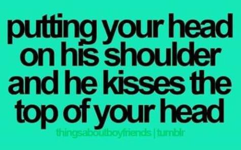 So adorable when this happens.  #thingsaboutboyfriends Thingsaboutboyfriends, Things About Boyfriends, Boyfriend Quotes, The Perfect Guy, Love Is, Future Boyfriend, Hopeless Romantic, Cute Quotes, Your Head