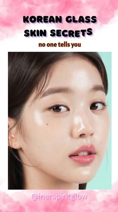 Kpop Real Skin, How To Get Korean Glass Skin, How To Have Glass Skin, How To Get Fair Skin, How To Get Glass Skin, Glass Skin Tips, Korean Glass Skin Routine, Skin Glow Tips, Facial Pics