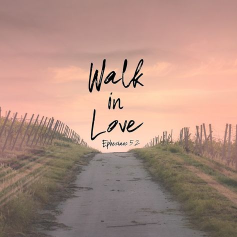 Walk in Love Bible Verse Quote by motivateme Gods Inspiration, Woord Van God, Love Bible, Verses About Love, Walk In Love, Bible Verses About Love, Quotes Bible, Christian Quote, Ayat Alkitab