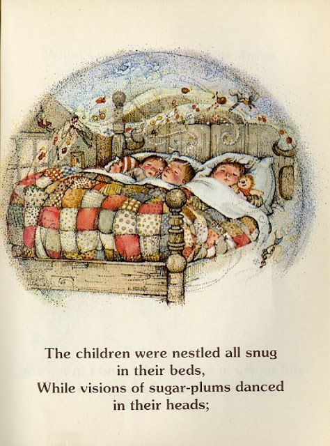 The children were nestled all snug in their beds, While visions of sugar-plums danced in their heads; - Holly Hobbie's The Night Before Christmas, 1976 Book Classics, 7th Month, Twas The Night Before Christmas, Storybook Art, After All This Time, Sarah Kay, Night Before Christmas, Twas The Night, Hobby Room