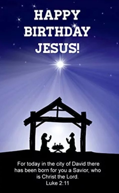 Happy Birthday To Jesus, Happy Birthday Jesus Wallpaper, Jesus Birthday Quotes, Happy Birthday Jesus Quotes, Bookmarks Christmas, Jesus Nativity, Luke 2 11, Canapes Recipes, Beautiful Sayings