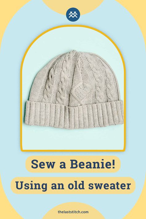 Diy Hat From Sweater, Baby Hat From Old Sweater, Beanie From Sweater, Sew A Beanie Hat, Diy Winter Hats Sewing, Hats From Old Sweaters, Sew A Beanie, Hat From Sweater, Diy Beanie Hat