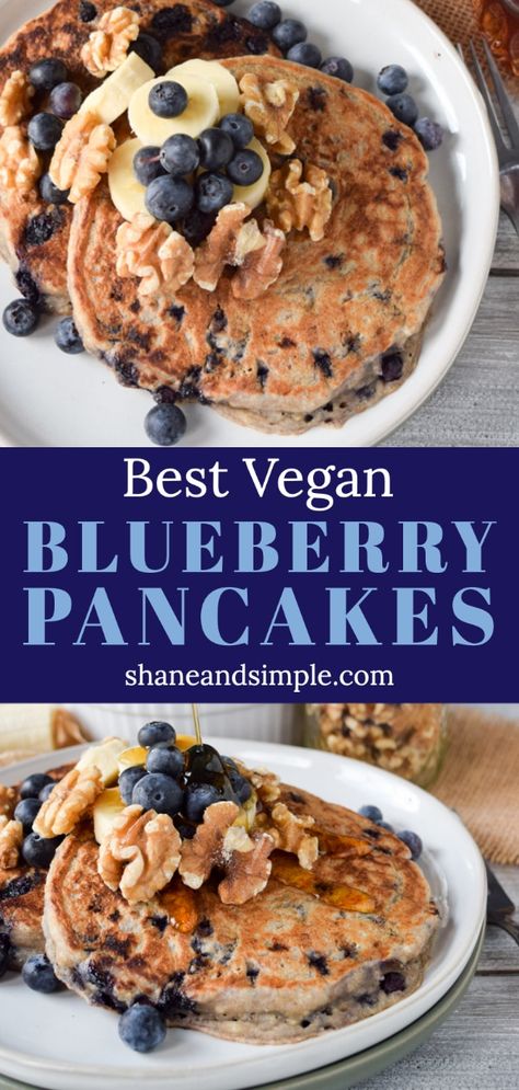 Vegan Blueberry Pancakes, Best Vegan Breakfast, Pancakes Fluffy, Vegan Pancake Recipes, Plant Based Recipes Breakfast, Plant Based Desserts, Baking Powder Uses, Healthy Eating Diets, Plant Based Diet Recipes