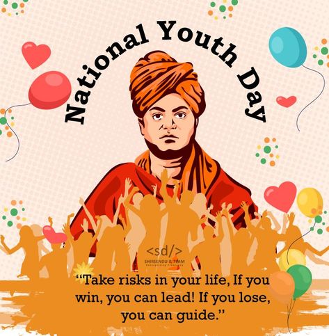 Swami Vivekananda Swami Vivekananda Birthday Wishes, Swami Vivekananda Jayanti, Vivekananda Jayanti, National Youth Day, Vivekananda Quotes, Swami Vivekananda Quotes, Taking Risks, Youth Day, Swami Vivekananda