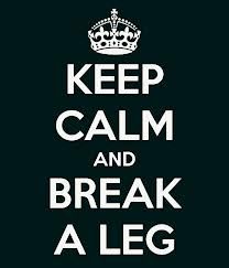 We are SO excited for auditions this weekend - keep calm and BREAK A LEG! Break A Leg Quotes Good Luck Musical Theatre, Break A Leg Quotes Good Luck, Break A Leg Quotes, Leg Quotes, Nerd Guy Aesthetic, Helping Quotes, Aesthetic Theatre, Theater Quotes, Broadway Theme