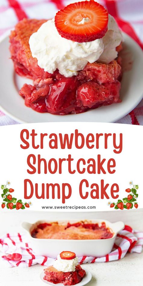 Strawberry Shortcake Jello Cake, What To Make With Strawberry Pie Filling, Strawberry Shortcake Dump Cake, Strawberry Shortcake Freezer Pie, Strawberry Dump Cake 3 Ingredients, Fresh Strawberry Dump Cake, Strawberry Dump Cake Recipes, Strawberry Shortcake Poke Cake, Fresh Strawberry Recipes Desserts