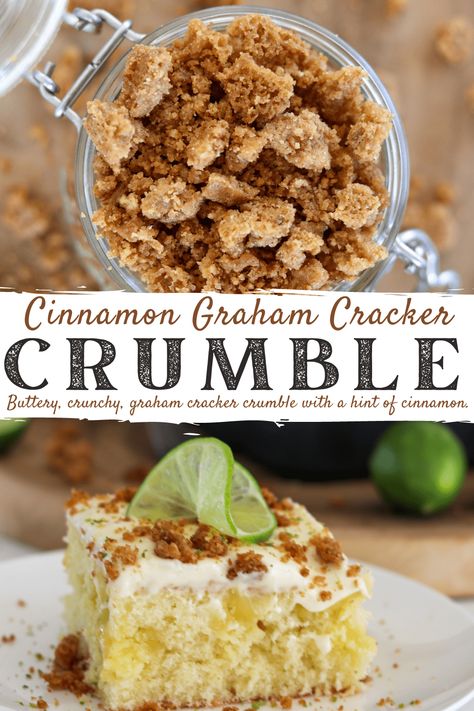 Cinnamon Graham Cracker Crumble Graham Cracker Snacks, Graham Cracker Crumble, Graham Cracker Butter, Rhodes Rolls, Graham Cracker Recipes, Cracker Toppings, Cinnamon Crumble, Chocolate Graham Crackers, Poke Cake Recipes