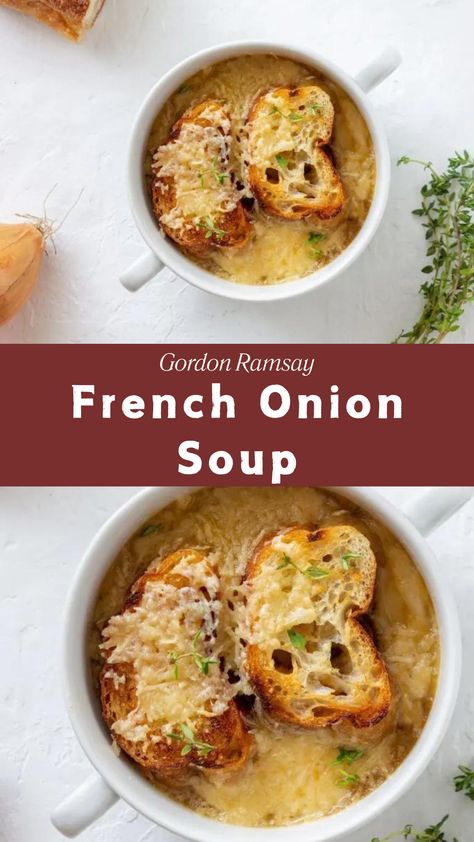 Gordon Ramsay French Onion Soup Easy French Onion Soup Recipe, Easy French Onion Soup, Homemade French Onion Soup, Classic French Onion Soup, Onion Soup Recipe, Soup Homemade, Gordon Ramsay Recipe, French Onion Soup Recipe, Onion Soup Recipes