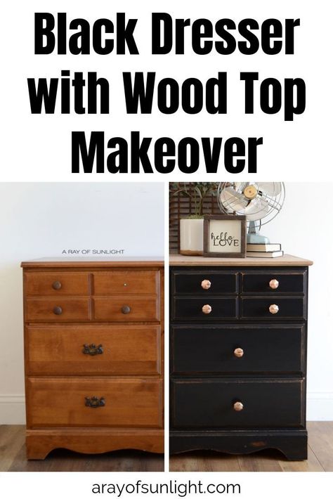 Redo Bedroom Furniture, Black Painted Dresser, Dresser With Wood Top, Furniture Repainting, Black Painted Dressers, Dresser Painting, Paint A Dresser, Diy Farmhouse Bedroom, Farmhouse Bedroom Furniture