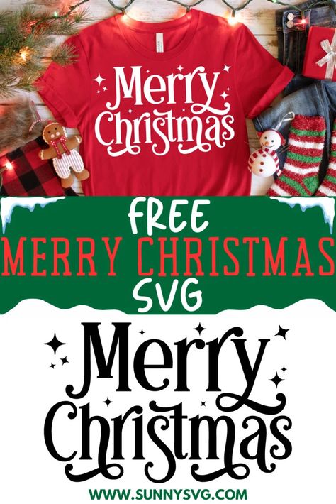 Family Christmas Svg Free, Easy Cricut Christmas Shirts, Free Christmas Cricut Svg Files, Free Merry Christmas Svg, Merry Christmas Svg Free, Christmas Shirt Svg Free, Christmas Svg Shirts, Free Christmas Svgs, Christmas Shirts Svg