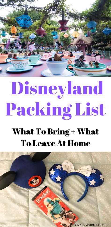 How To Pack For Disneyland, Disneyland What To Bring, What To Take To Disneyland Packing Lists, How To Prepare For Disneyland Trip, What To Pack To Disneyland, Disney Paris Packing List, Disneyland List Packing, Disneyland Travel Tips, Disneyland To Do List