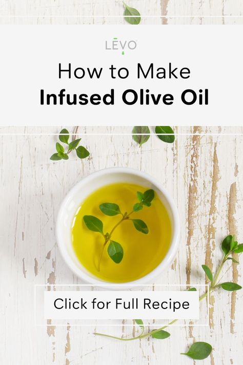 How to make infused olive oil Levo Oil Recipes, Levo 2 Oil Infuser Recipes, Levo Infuser Recipes, Levo 2 Recipes, Levo Oil Infuser Recipes, Levo Recipes, Infusing Olive Oil, Infuse Olive Oil, Infuser Recipes