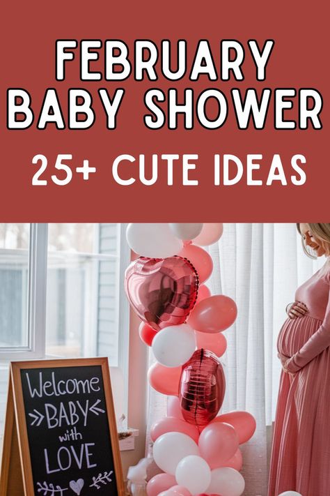 February baby shower ideas featuring heart balloons, a “Welcome Baby with Love” sign, and a mom-to-be surrounded by cozy, love-filled decorations for a winter celebration. Valentine Shower Ideas, Girl Baby Shower Themes For February, Sweetheart Baby Shower Centerpieces, Valentine’s Day Baby Shower Theme Boy, Sweetheart Is On The Way, Baby Shower Girl Theme February, Valentines Baby Shower Ideas Girl, Girl Baby Shower Themes February, Valentines Baby Shower Centerpieces