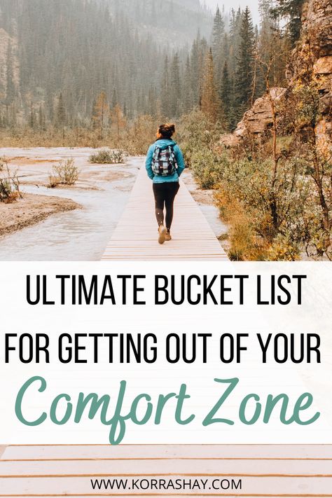 Ultimate Bucket List For Getting Out Of Your Comfort Zone: 55 ideas – KorraShay.com Comfort Zone Challenge, Feeling Nervous, Out Of Comfort Zone, Bucket List Life, Mental Health Activities, Introverts Unite, Bucket List Ideas, Ultimate Bucket List, Life List