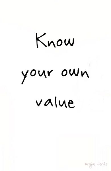 "Know your own value" quotes and inspiration Value Myself Quotes, Know Your Value Quotes, Value Of Person Quotes, Value Yourself Quotes, Dragon Monk, Non Attachment, Moon Taurus, Value Yourself, Value Quotes