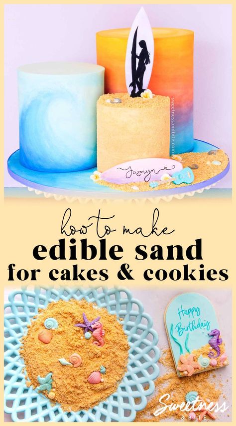 Tall collage of two images, top shows a surfing themed cake with three individual tiers, one is covered in edible sand, bottom image shows a blue plate with edible sand and a beach-themed sugar cookie. Sea Cakes Birthday, Edible Moon Sand Recipe, Edible Sand For Cakes, Easy Beach Theme Cake, Beach Theme Cookie Cake, Sand Castle Cakes, Edible Sand, Sands Recipe, Sand Cake