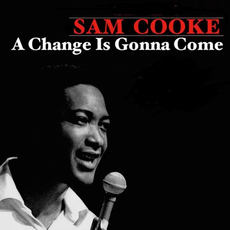 A Change Is Gonna Come, Movement Songs, Sam Cooke, Happy Music, Racial Injustice, White Woman, Marvin Gaye, Music Images, Civil Rights Movement