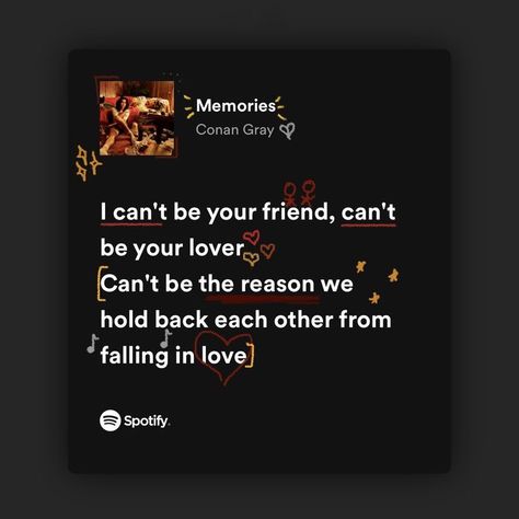 ˚₊✩‧₊◜ rosekiller | marauders era Conan Gray The Exit Lyrics, Spotify Lyrics Conan Gray, Conan Gray Spotify Lyrics, Conan Gray Quotes Lyrics, Conan Gray Song Lyrics, Conan Gray Widget, Conan Gray Lyrics Aesthetic, Yours Conan Gray, Lyrics Conan Gray