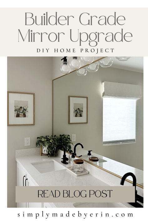 Pinterest cover photo on how to upgrade your builder grade mirrors.  Pictured is a bathroom with a large mirror with gold trim.  The vanity has a double sink with black fixtures, white cabinets, and white quartz countertops. Framing In Bathroom Mirror, Frame Over Mirror Bathroom, Adding Black Trim To Mirror, Frame A Frameless Mirror, How To Frame A Builder Grade Bathroom Mirror, Upgrade Builder Grade Bathroom Mirror, Large Bathroom Mirror Frame Ideas, Diy Builder Grade Mirror Upgrade, How To Put Trim Around Bathroom Mirror