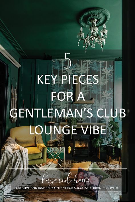 5 key pieces in creating a gentleman's club vibe lounge Gold Lounge Ideas Living Rooms, Gentlemans Living Room, Gentleman's Club Interior, Mens Club Decor, Gentleman Lounge Interior Design, Speakeasy Office Decor, Speakeasy Lounge Ideas, Gentleman's Club Decor, Gentlemen’s Lounge