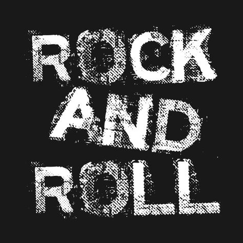 Rock and Roll logo - Rock - T-Shirt | TeePublic Rock And Roll Logo, Rock Typography, Punk Rock Posters, Roll Logo, Punk Collage, Strange Wallpaper, Life Is Strange Wallpaper, Rock Tshirt, Rock Day