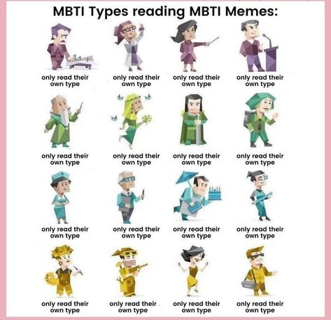 MBTI, mbti meme, funny mbti meme Mbti Memes Humor, Personality Type Memes, Mbti Personality Funny, Mbti Meme Funny, Entp Vibe, Infp Humor, Istp Vibes, Mbti Core, Mbti Funny