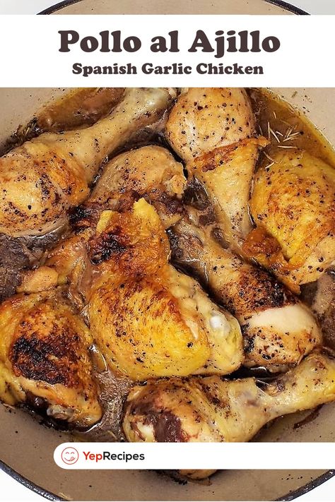 Pollo al Ajillo (Spanish Garlic Chicken) Spanish Food Recipes Spain Authentic, Spanish Garlic Sauce, Spanish Chicken Legs Recipes, Spanish Garlic Chicken, Spanish Chicken With Olives, Chicken Cooked In White Wine, Spanish Food Spain, Bone In Chicken Recipes, Authentic Spanish Recipes