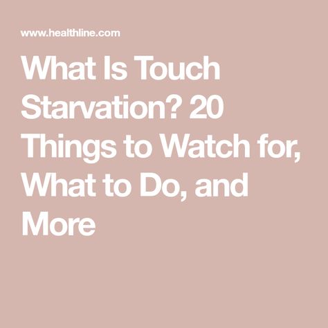 Skin Hunger, Starved For Affection, Quotes About Being Touch Starved, Touch Deprived, Physical Touch Quotes, Touch Starved, Intimacy Quotes, Intimacy In Marriage, Health Questions