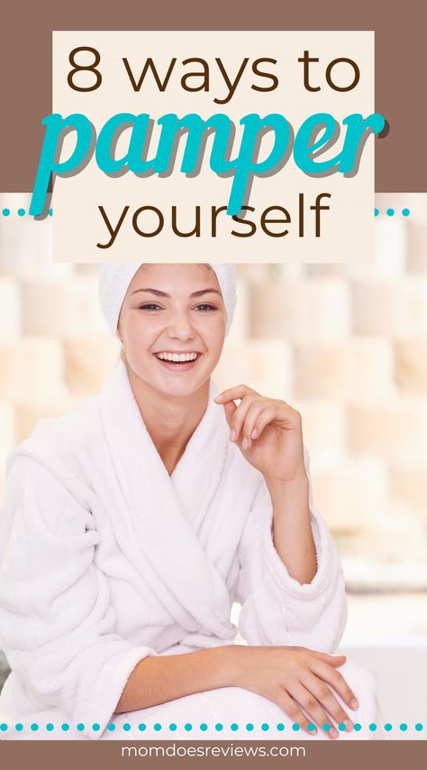 8 Ways To Pamper Yourself - Mom Does Reviews How To Pamper Yourself, Mental Attitude, Happy Hormones, Hand Massage, Foot Spa, Pamper Yourself, Improve Productivity, Yummy Lunches, Take A Nap