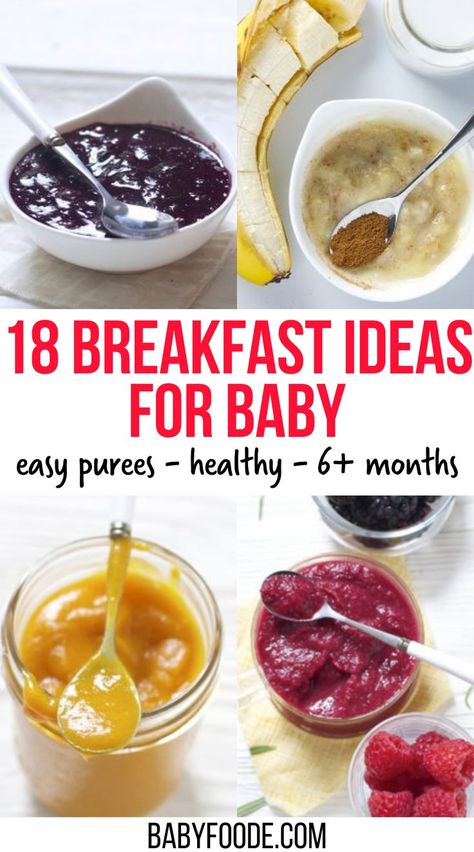 18 Breakfast Ideas for Baby – endless ideas and inspiration in this collection of 18 easy, healthy, and delicious breakfast baby food purees! They’re packed with fruits, vegetables, and tons of nutrition (and taste) to keep your baby full and happy all day. Great baby food for 6+ months – stage 2 baby food purees. #6thmonthbaby #homemadebabyfood 6month Food Ideas, 6 Months Breakfast Ideas, Breakfast Ideas For 6 Month Old Baby, Plum Puree Baby Food, Breakfast Ideas For 6 Month Old, Baby Food Breakfast Ideas, Breakfast Puree For Baby, Puree Breakfast Ideas, Breakfast For 7 Month Old