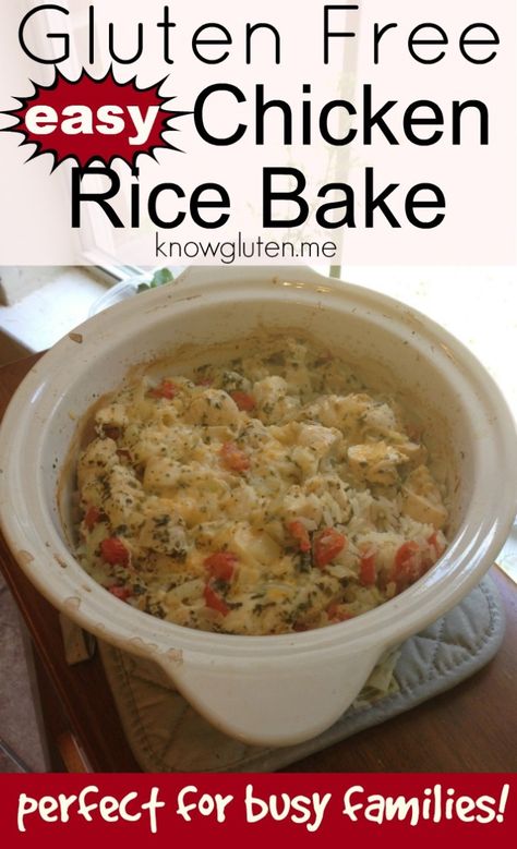 Gluten Free Chicken Rice Bake Chicken Rice Bake, Gluten Free Easy, Rice Bake, Easy Chicken And Rice, Gluten Free Main Dishes, Slow Cooker Desserts, Gluten Free Living, Easy Italian, Italian Chicken